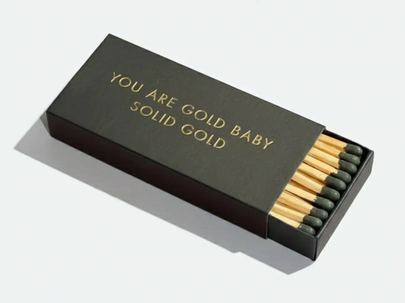 STREICHHÖLZER XL - YOU ARE GOLD
